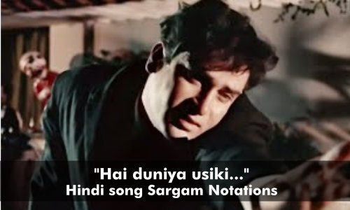 Hai duniya usiki sargam notations